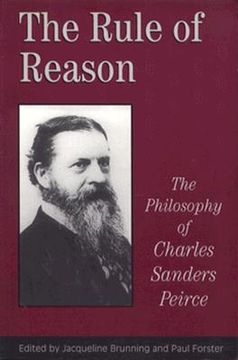 portada the rule of reason: the philosophy of c.s. peirce