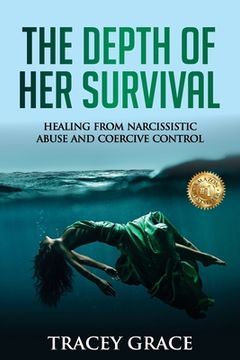 portada The Depth of Her Survival: Healing From Narcissistic Abuse and Coercive Control (en Inglés)
