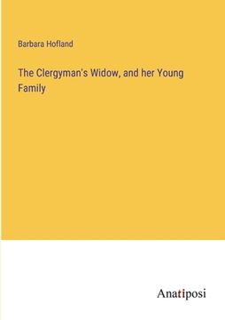 portada The Clergyman's Widow, and her Young Family (en Inglés)