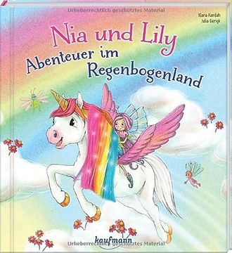 portada Nia und Lily - Abenteuer im Regenbogenland (Die Abenteur von Einhorn nia & fee Lily: Bilderbuch - Kinderbücher ab 3 Jahre) (in German)