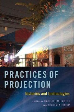portada Practices of Projection: Histories and Technologies (en Inglés)