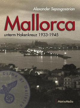 portada Mallorca Unterm Hakenkreuz -Language: German (en Alemán)