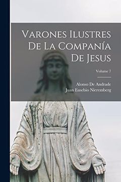 portada Varones Ilustres de la Companía de Jesus; Volume 7