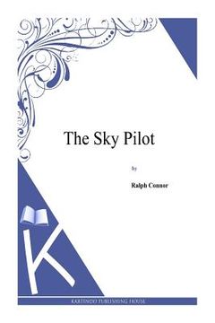 portada The Sky Pilot (en Inglés)