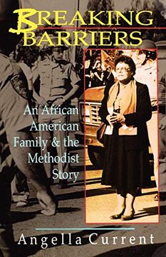 portada Breaking Barriers: An African-American Family and the Methodist Story (en Inglés)