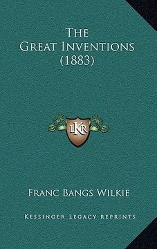 portada the great inventions (1883) (en Inglés)