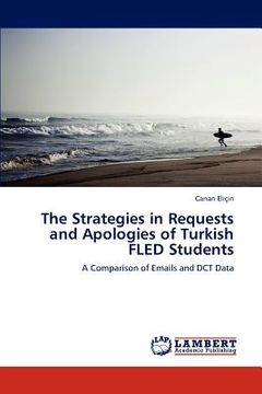 portada the strategies in requests and apologies of turkish fled students (in English)