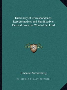 portada dictionary of correspondence, representatives and significatives derived from the word of the lord (en Inglés)
