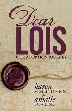 portada Dear Lois: Our Adoption Journey (in English)