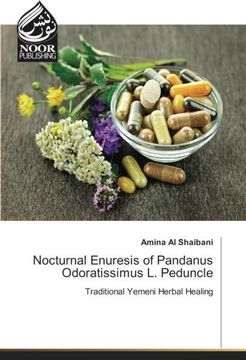 portada Nocturnal Enuresis of Pandanus Odoratissimus L. Peduncle: Traditional Yemeni Herbal Healing