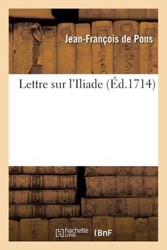 portada Lettre Sur l'Iliade (en Francés)