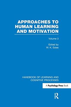 portada Handbook of Learning and Cognitive Processes (Volume 3): Approaches to Human Learning and Motivation (in English)