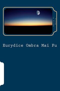 portada Eurydice Ombra Mai Fu (in English)