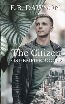 portada The Citizen: Lost Empire Book Two (in English)