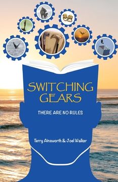 portada Switching Gears: There Are No Rules (en Inglés)