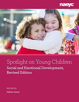 portada Spotlight on Young Children: Social and Emotional Development, Revised Edition (in English)