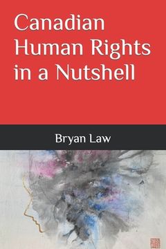 portada Canadian Human Rights in a Nutshell (en Inglés)