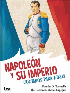 portada Napoleón Y Su Imperio, Contados Para Niños
