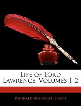 portada life of lord lawrence, volumes 1-2 (en Inglés)