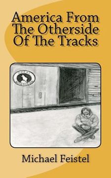 portada america from the otherside of the tracks (en Inglés)