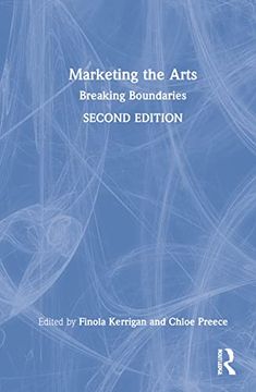 portada Marketing the Arts: Breaking Boundaries (en Inglés)