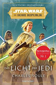 portada Star Wars? Die Hohe Republik - das Licht der Jedi (Die Zeit der Hohen Republik, Band 1) (en Alemán)