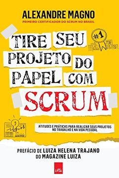 portada Tire seu Projeto do Papel com Scrum (en Portugués)