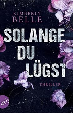 portada Solange du Lügst: Thriller (in German)