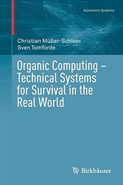 portada Organic Computing - Technical Systems for Survival in the Real World (Autonomic Systems) (en Inglés)