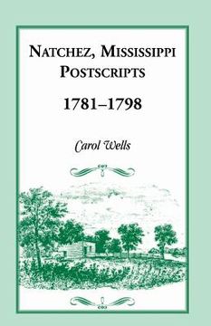 portada Natchez Postscripts, 1781-1798 (en Inglés)