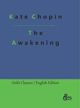 portada The Awakening: and Other Great Short Stories