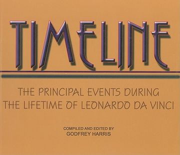 portada timeline: the principal events during the lifetime of leonardo da vinci (en Inglés)