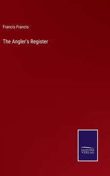 portada The Angler's Register (in English)