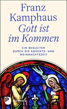 portada Gott ist im Kommen: Ein Begleiter Durch die Advents- und Weihnachtszeit (en Alemán)