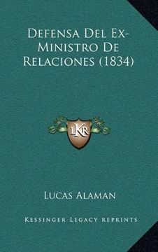 portada Defensa del Ex-Ministro de Relaciones (1834) (in Spanish)