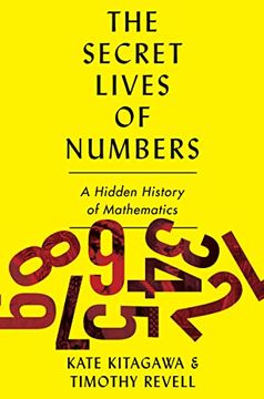 portada The Secret Lives of Numbers: A Hidden History of Math's Unsung Trailblazers (in English)