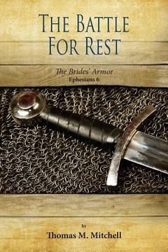 portada The Battle for Rest: The Brides' Armor (Ephesians 6)