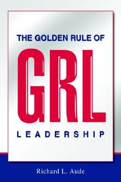 portada the golden rule of leadership