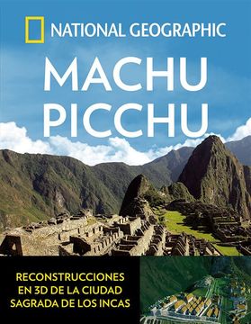Machu Picchu - National Geographic - Libro Físico