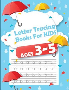 portada Letter Tracing Books for Kids ages 3-5: letter tracing preschool, letter tracing, letter tracing preschool, letter tracing preschool, letter tracing w (in English)