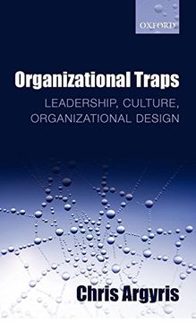portada Organizational Traps: Leadership, Culture, Organizational Design 