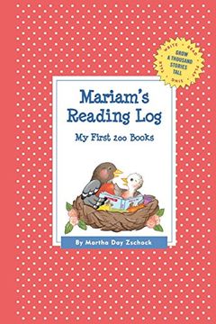 portada Mariam's Reading Log: My First 200 Books (Gatst) (Grow a Thousand Stories Tall) 