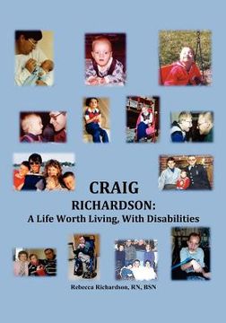 portada craig richardson: a life worth living, with disabilities (en Inglés)