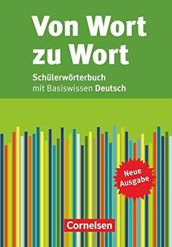 portada Von Wort zu Wort - Neue Ausgabe: Schülerwörterbuch: Flexibler Kunststoff-Einband: Mit Basiswissen Deutsch (en Alemán)