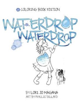 portada Waterdrop Waterdrop - Coloring Book Edition: Coloring Book Edition (en Inglés)