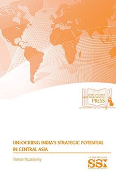 portada Unlocking India's Strategic Potential in Central Asia (en Inglés)