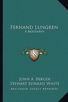 portada fernand lungren: a biography (en Inglés)