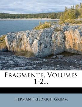 portada Fragmente, Volumes 1-2... (in German)
