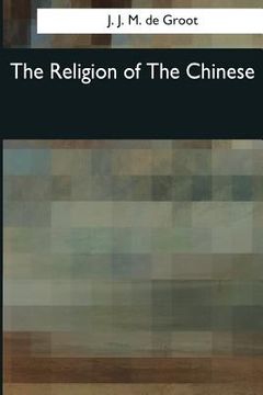portada The Religion of The Chinese (en Inglés)