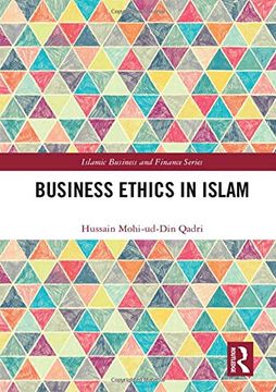 portada Business Ethics in Islam (Islamic Business and Finance Series) (en Inglés)